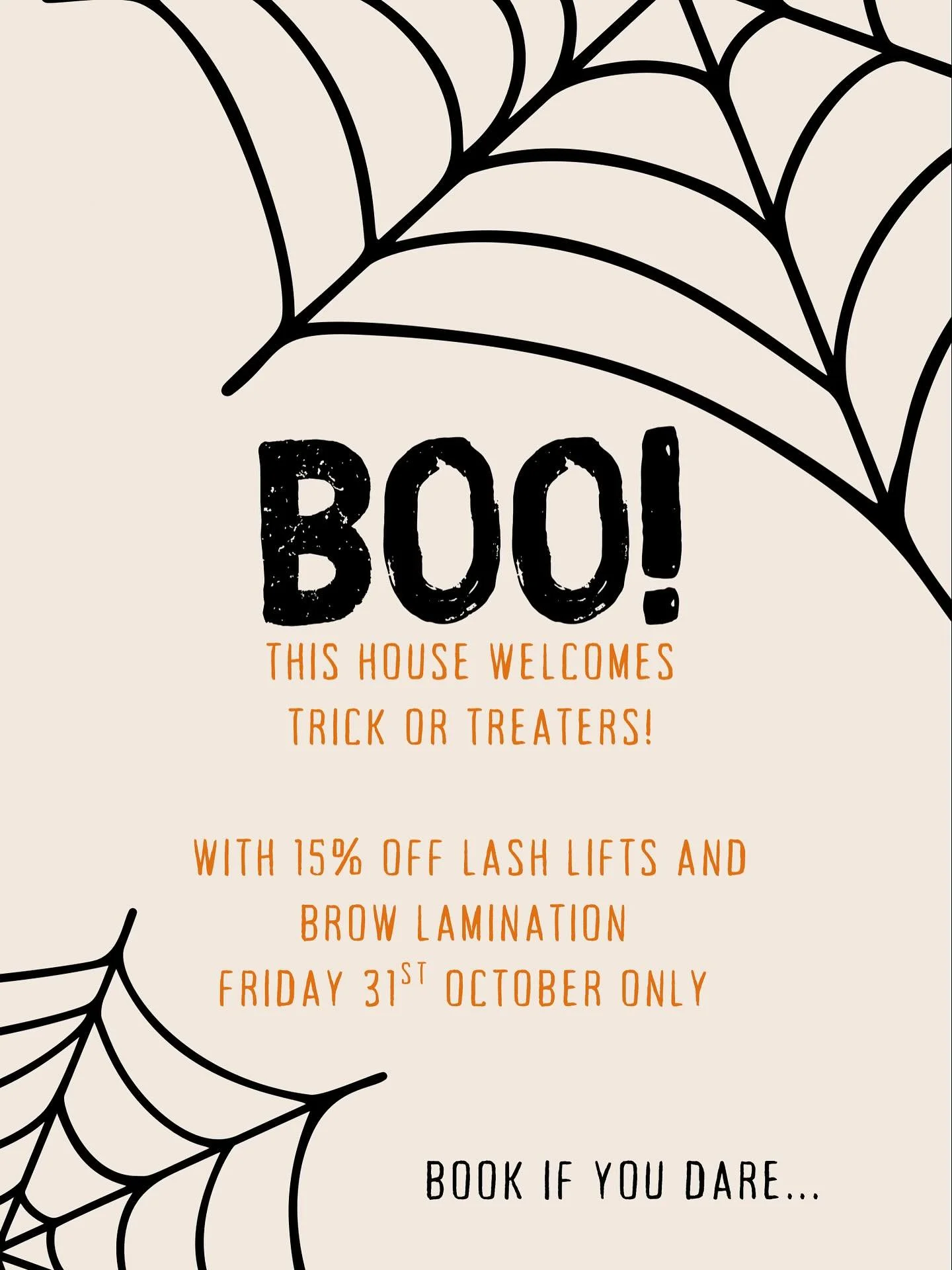 Halloween 🎃 

Boo 👻 it is the season for trick or treat! 

My studio is offering 15% off all Lash Lifts &amp; Brow Lamination for Friday 13th October only 🪄 

Book if you dare 💀
.
#halloween #bookifyoudare #trickortreat #dicounttreatment #lashlif