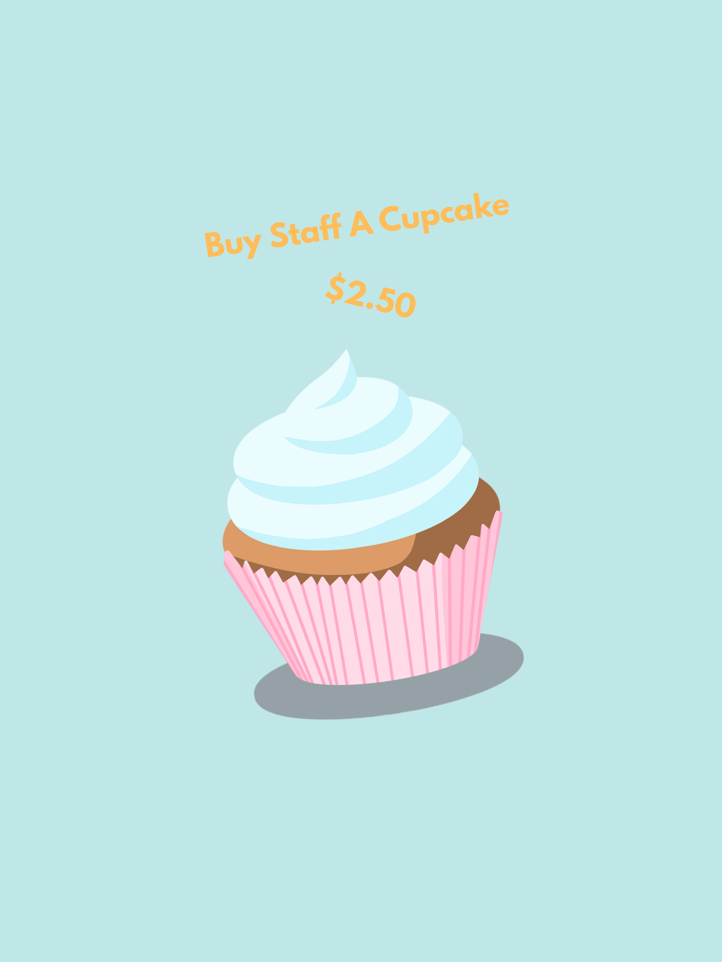 Buy Staff A Cupcake