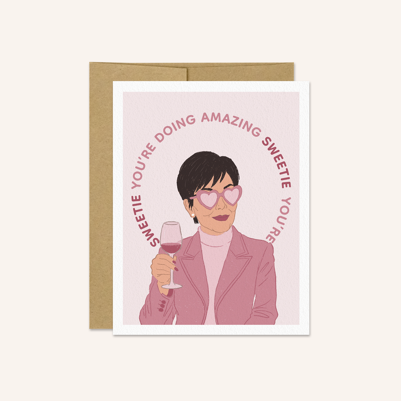 You're Doing Amazing Sweetie Greeting Card