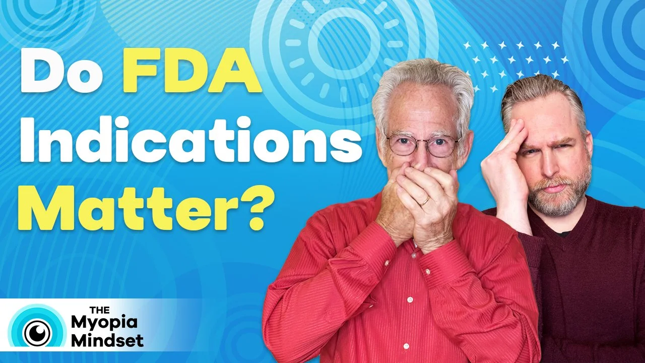 SUPPORTER PREVIEW - Do FDA Indications Actually Matter For Myopia Management?