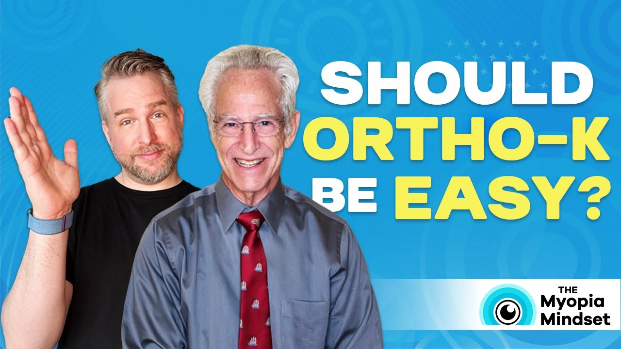 Episode 55 - Why Ortho-K Isn’t Easy — And Why That’s a Good Thing Episode 55 - Why Ortho-K Isn’t Easy — And Why That’s a Good Thing
