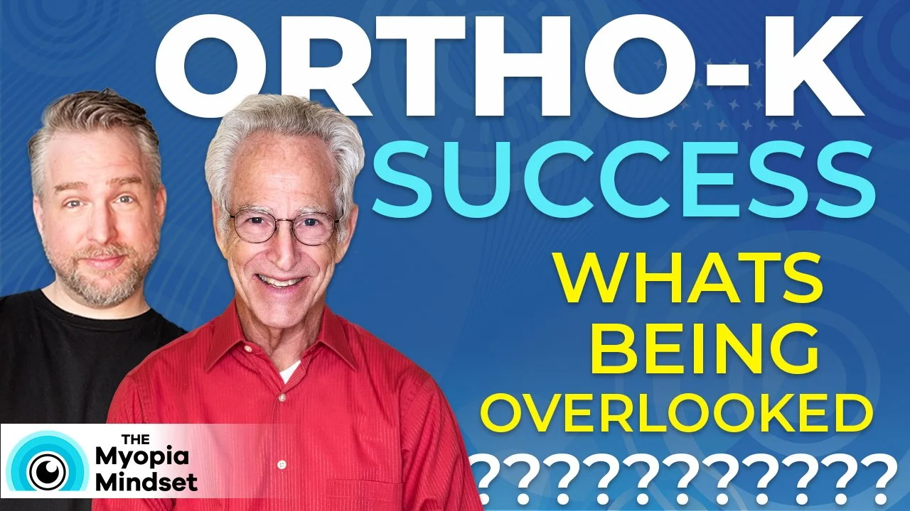 Episode 58 - Orthokeratology Success Success, What Fitters Often Overlook (Part 1)