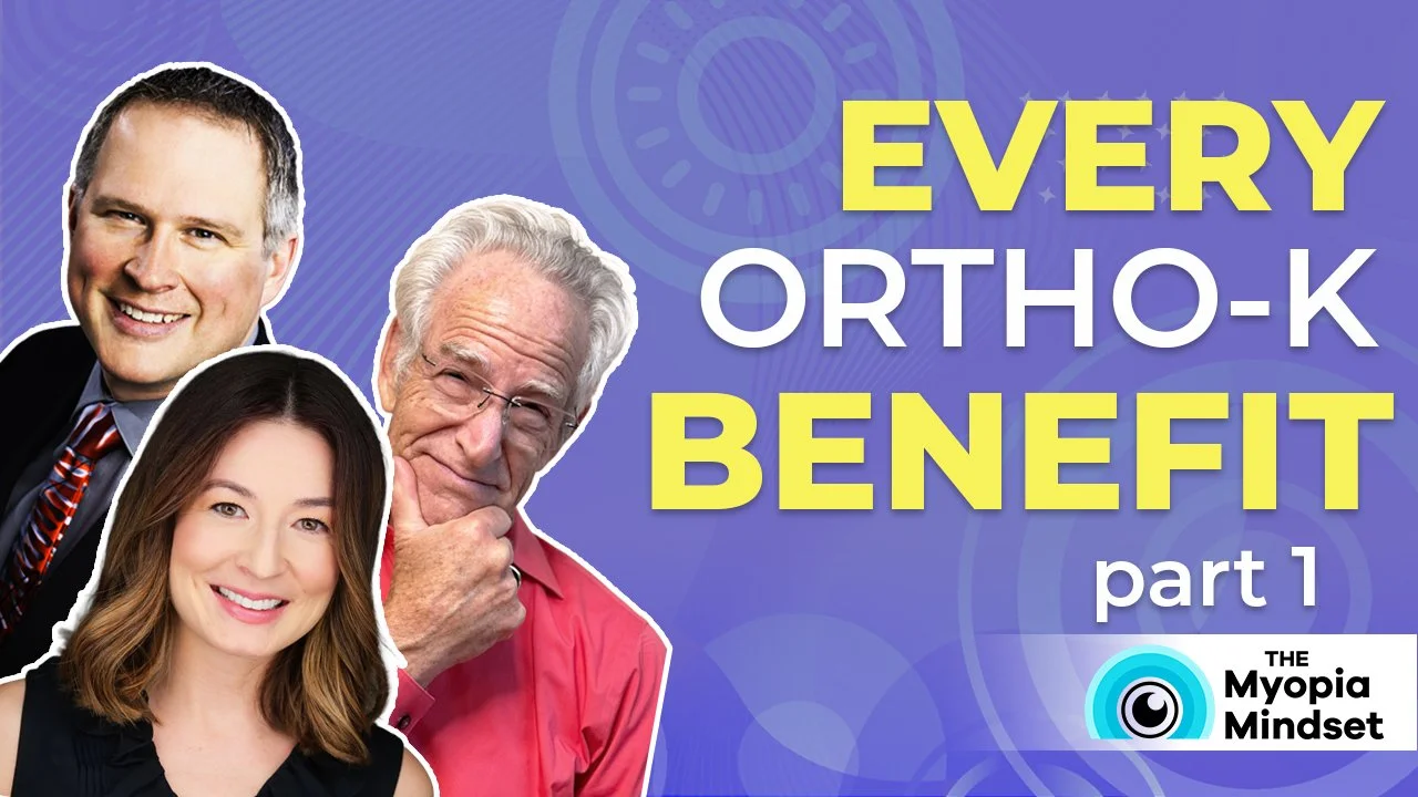 Episode 60 - Ortho-K Benefits And How To Communicate Them To Parents (Part 1)