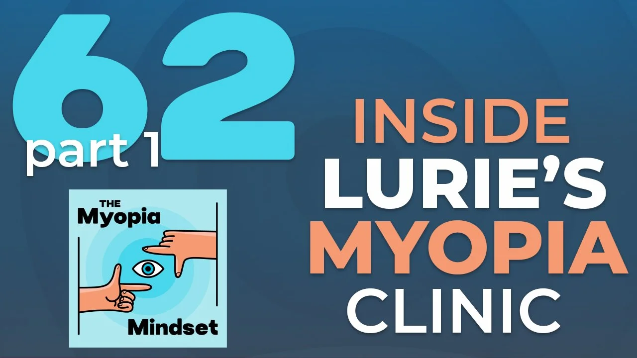 62 MMP | pt1 - How a Top Children's Hospital Built a Myopia Program That Treats Every Kid