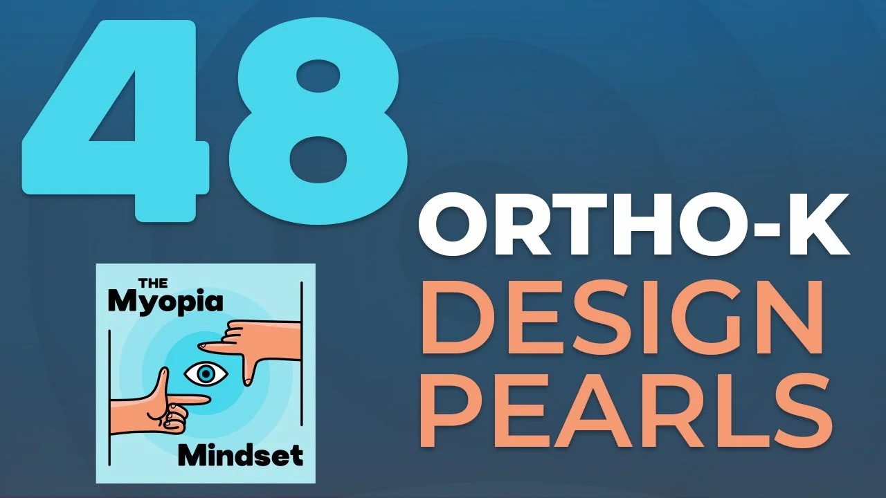 Episode 48 - SUPPORTER PREVIEW - Ortho-k Design Q&A episode artwork