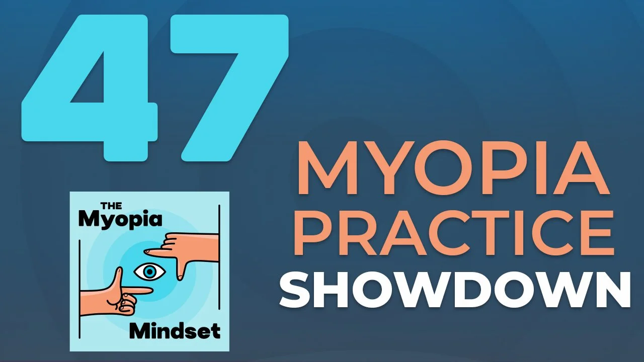 Episode 47 - How Two Doctors Built Very Different Myopia Practices (And Why Both Work) episode artwork