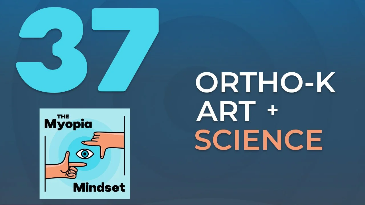 Episode 37 - The Mindset of an Ortho-k Master with Dr. Ken Maller episode artwork