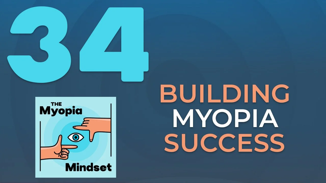 Episode 34 - Building a Successful Myopia Practice with Dr. Brianna Rhue