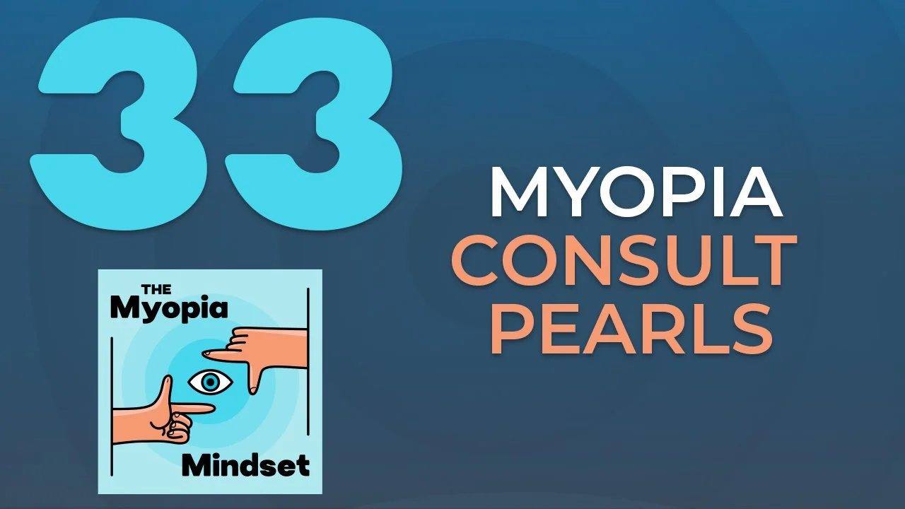Episode 33 - Consultation Pearls in Myopia Management | Vision by Design 2025 Preview episode artwork