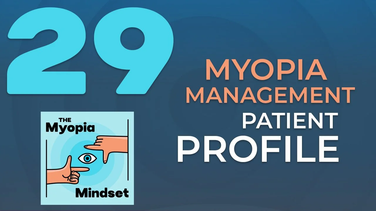 Episode 29 - The Myopia Patient Profile with Dr. Nate Bonilla-Warford | VBD2025 Preview episode artwork