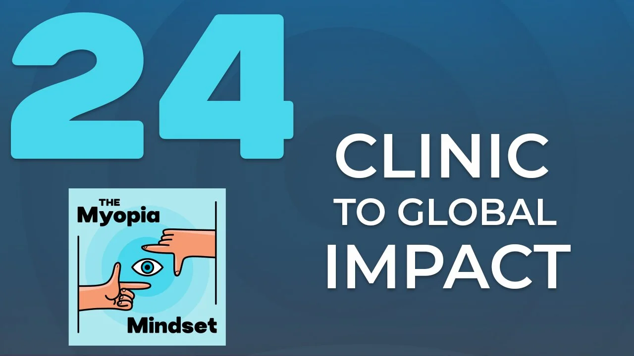 Episode 24 - From Clinic to Global Impact: Dr. Monica Jong on the Future of Myopia Management episode artwork