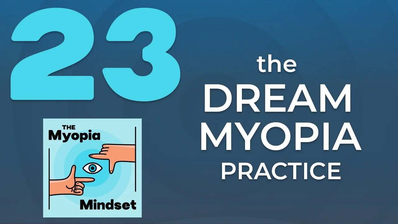 Episode 23 - Building The Dream Myopia Practice with Dr. Nick Despotidis episode artwork