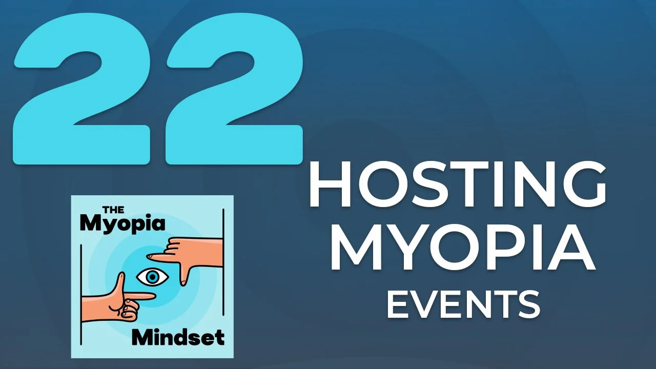 Episode 22 - How to Run a Killer Myopia Event with Dr. Grant Miller episode artwork