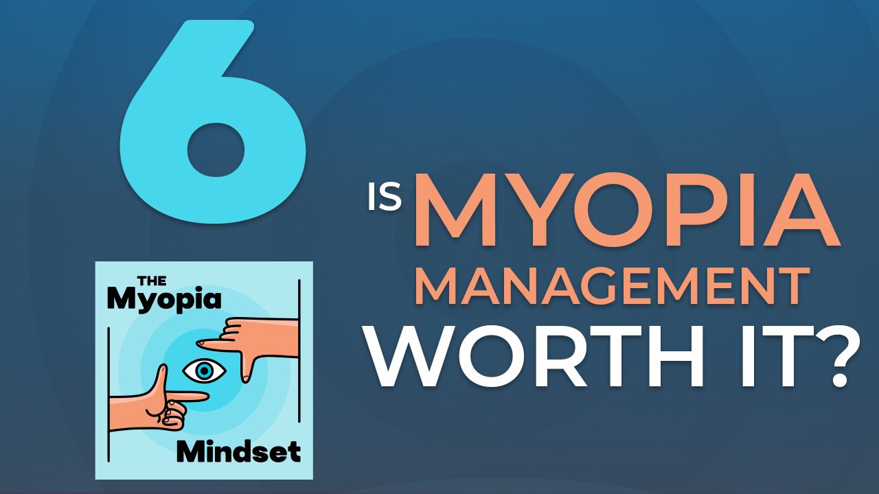 Episode 6 - Is Myopia Management A Waste Of  Time and Money? episode artwork