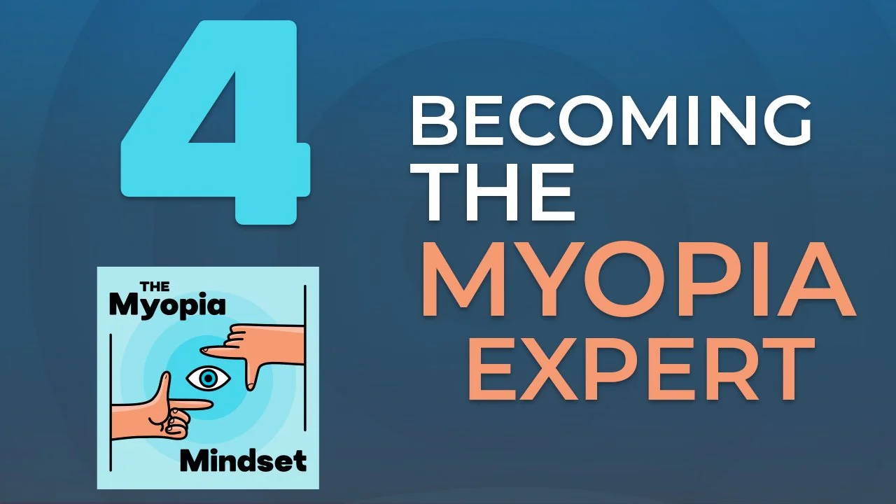 Episode 4 - Becoming The Myopia Expert | Cheryl Chapman’s Myopia Mindset episode artwork