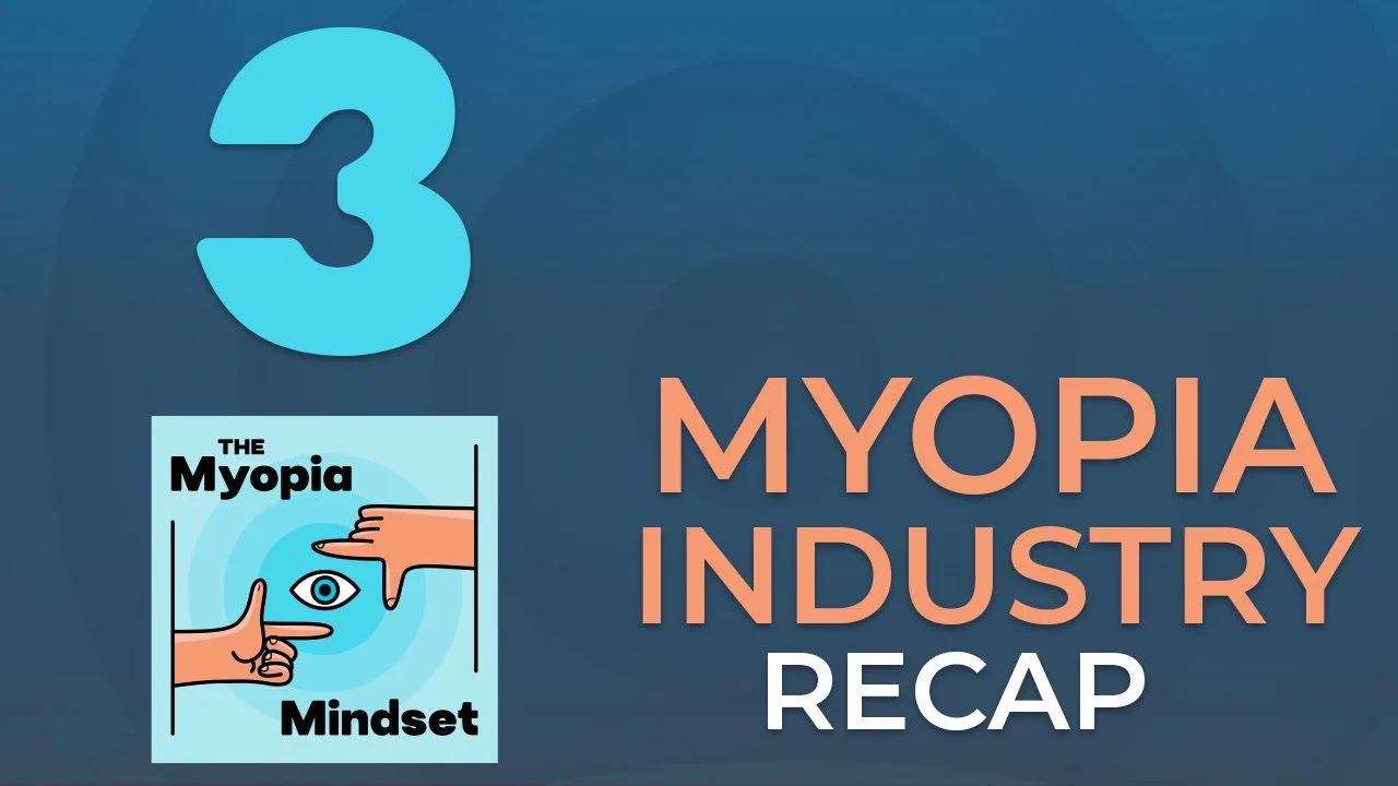 Episode 3 - Myopia Industry Recap episode artwork