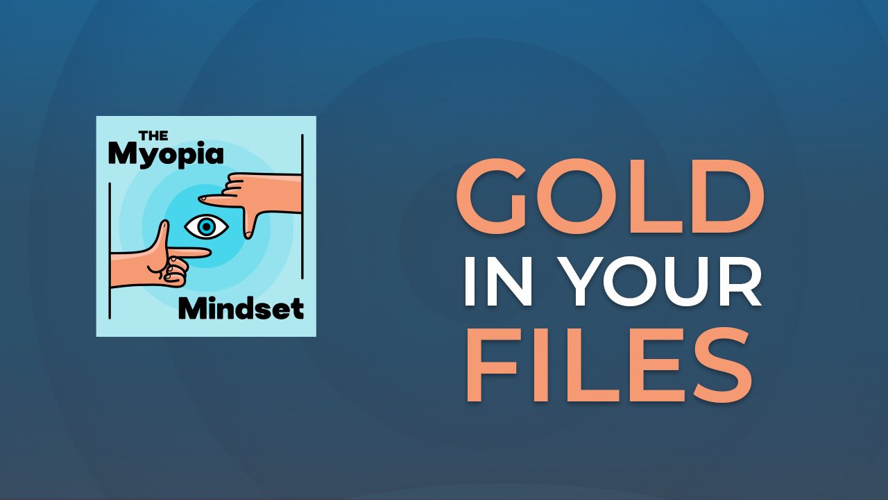 SUPPORTER PREVIEW - There’s Gold In Your Files! episode artwork