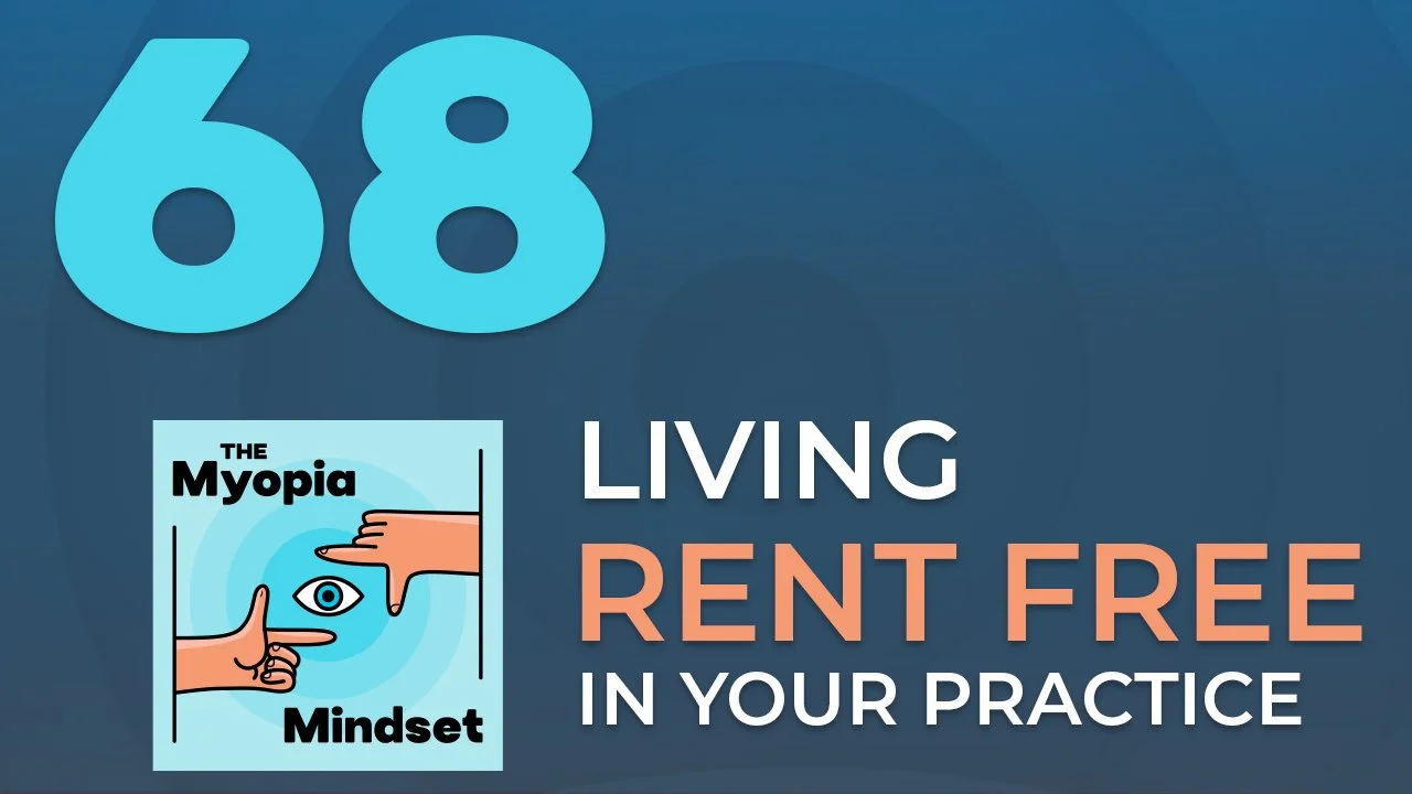68 MMP | They're Living Rent-Free in Your Practice