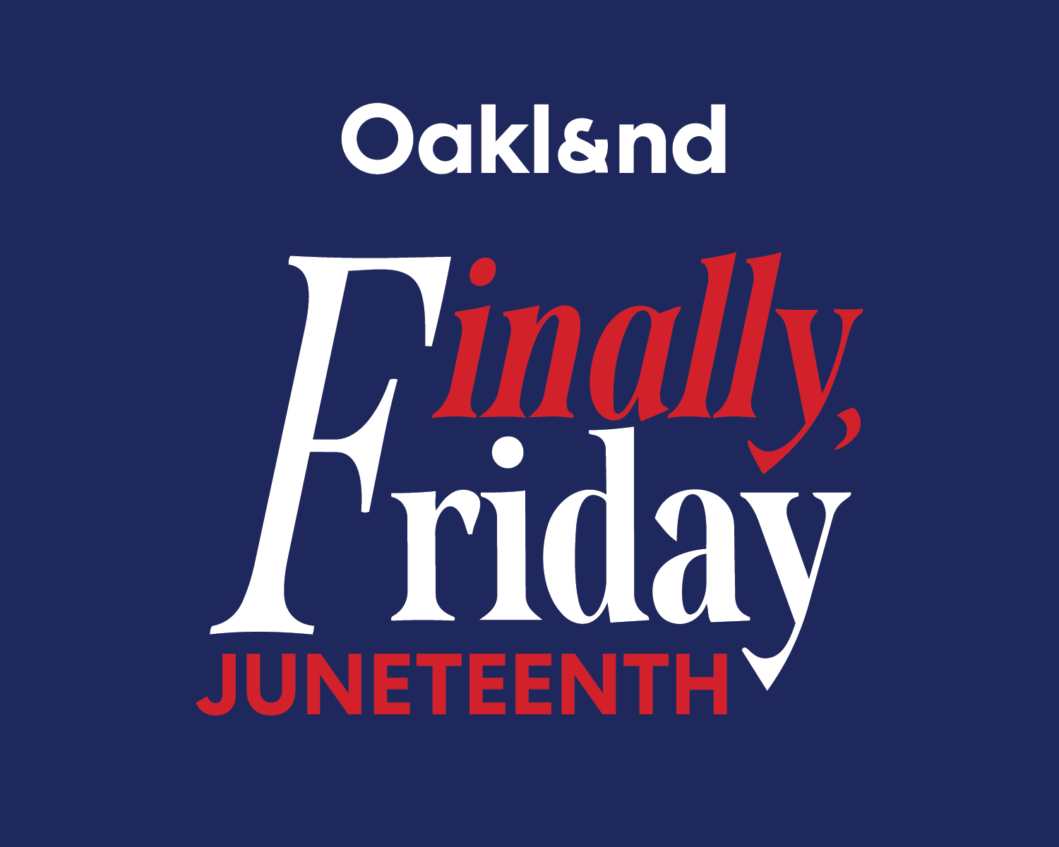 Finally, Friday