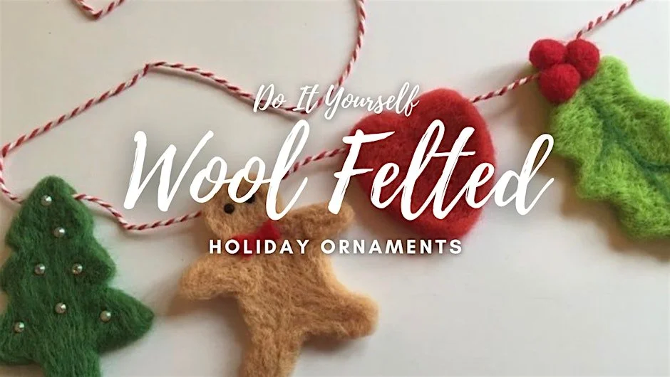 DIY Wool Felted Ornaments 