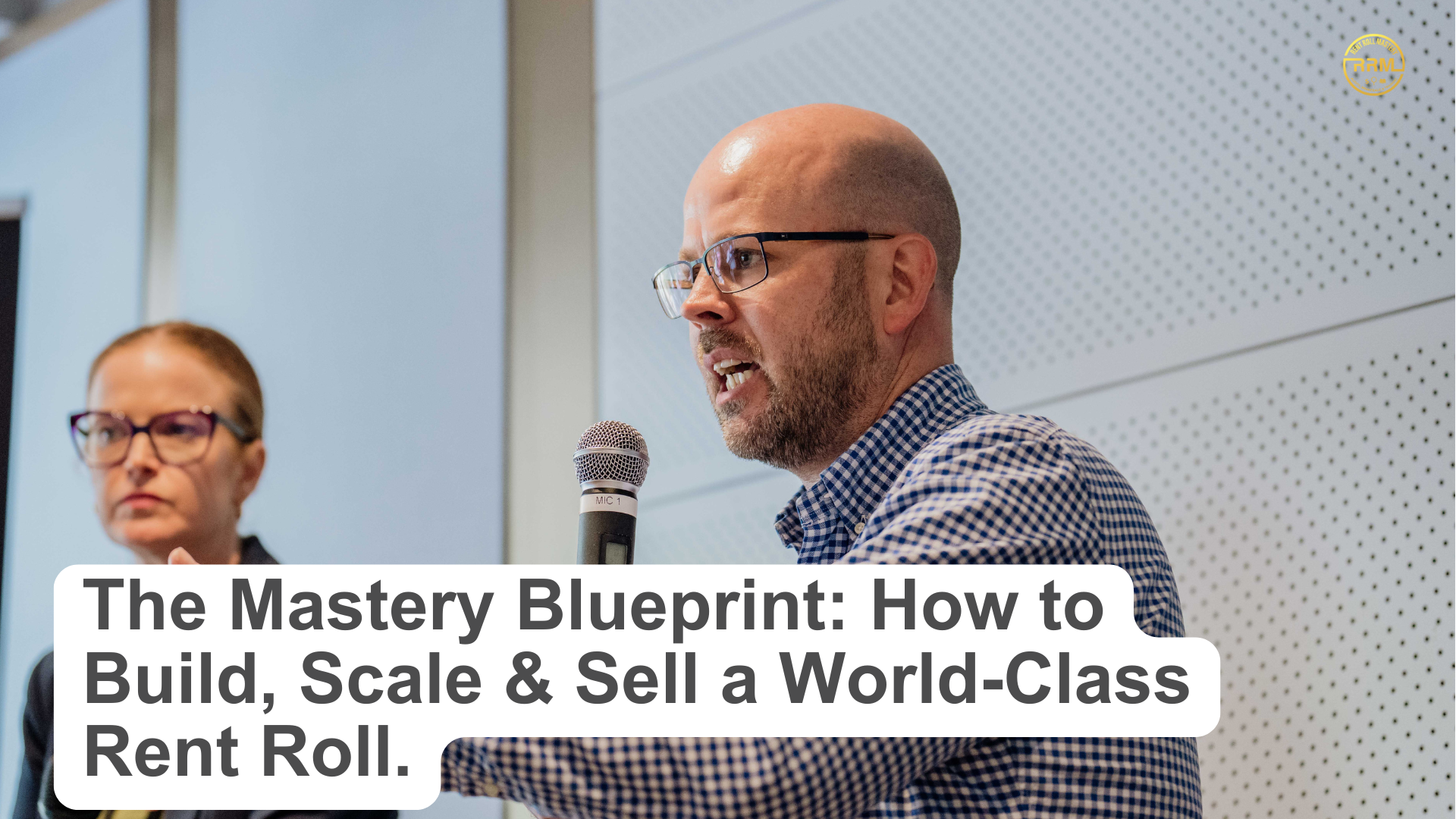 The Mastery Blueprint: How to Build, Scale & Sell a World-Class Rent Roll.