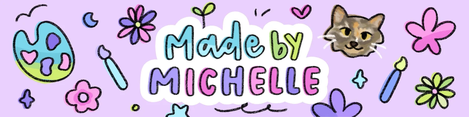  Made By Michelle