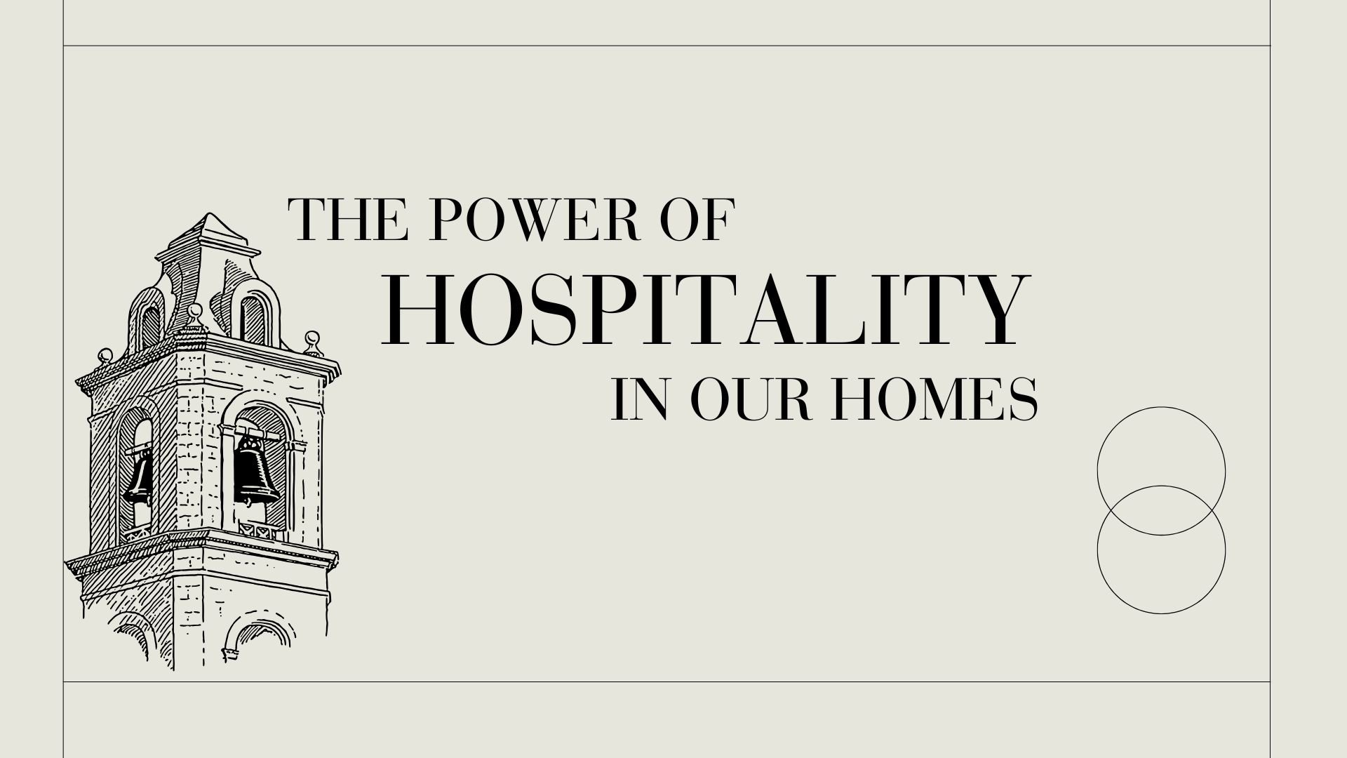 The Power of Hospitality in our Homes