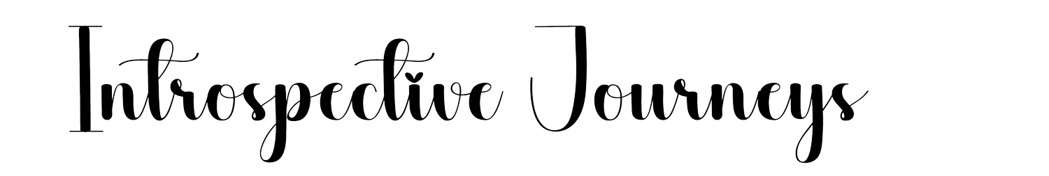 Introspective Journeys