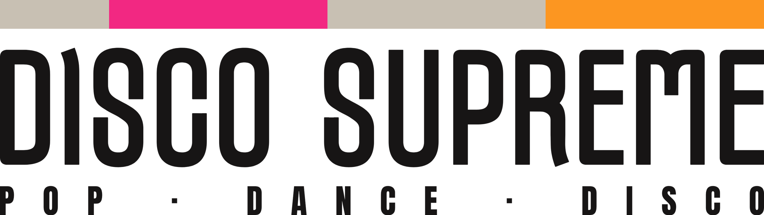 Schriftzug Disco Supreme – Pop, Dance, Disco.