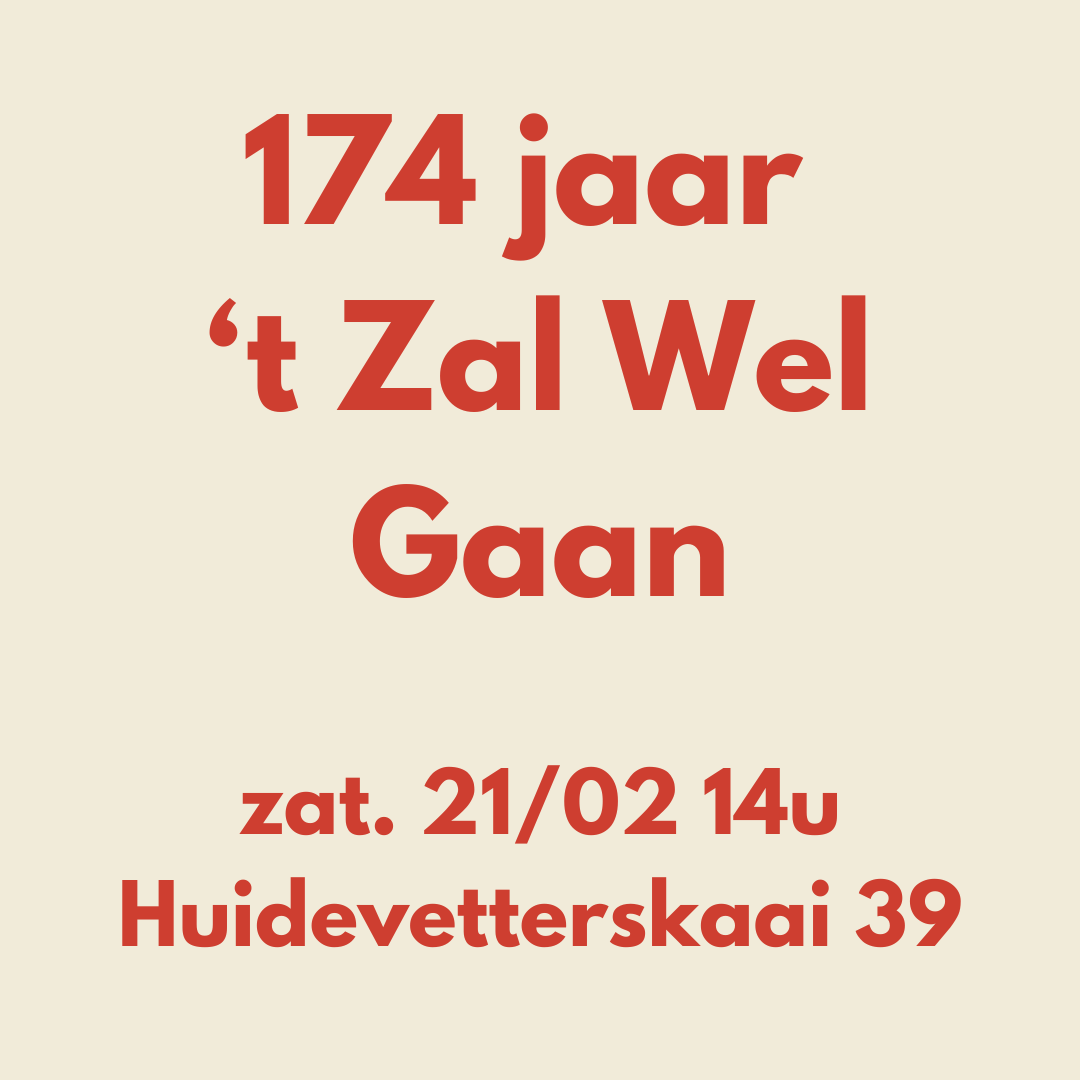 174 jaar 't Zal Wel Gaan