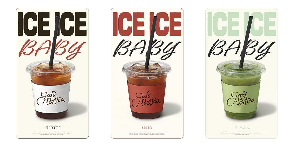 Three promotional images of iced beverages labeled 'Ice Ice Baby' with different flavors: iced coffee, iced tea, and iced matcha from Cafe Vertica.