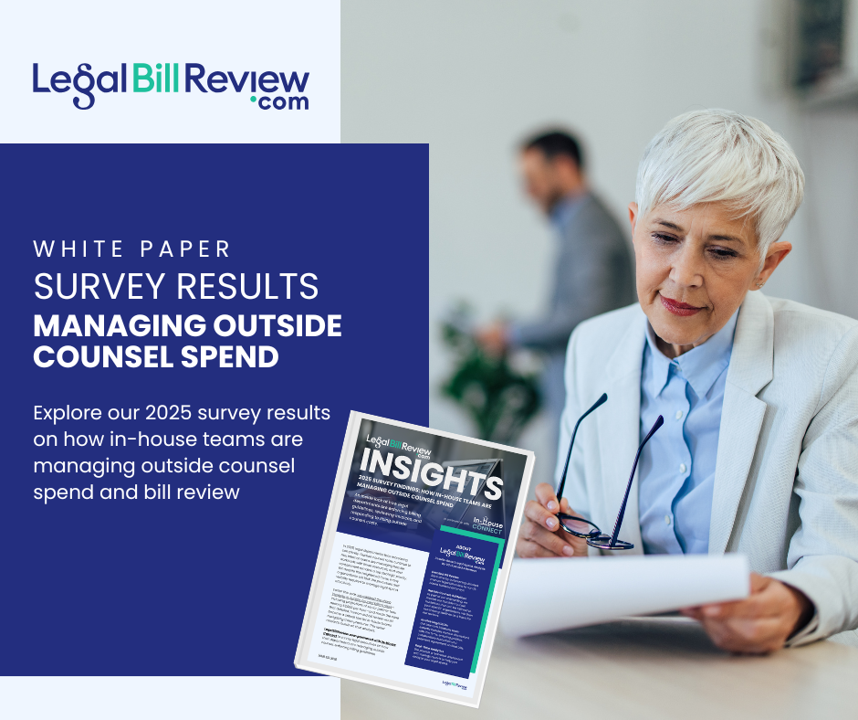 2025 Legal Department Survey: Outside Counsel Oversight | Legal Bill Review