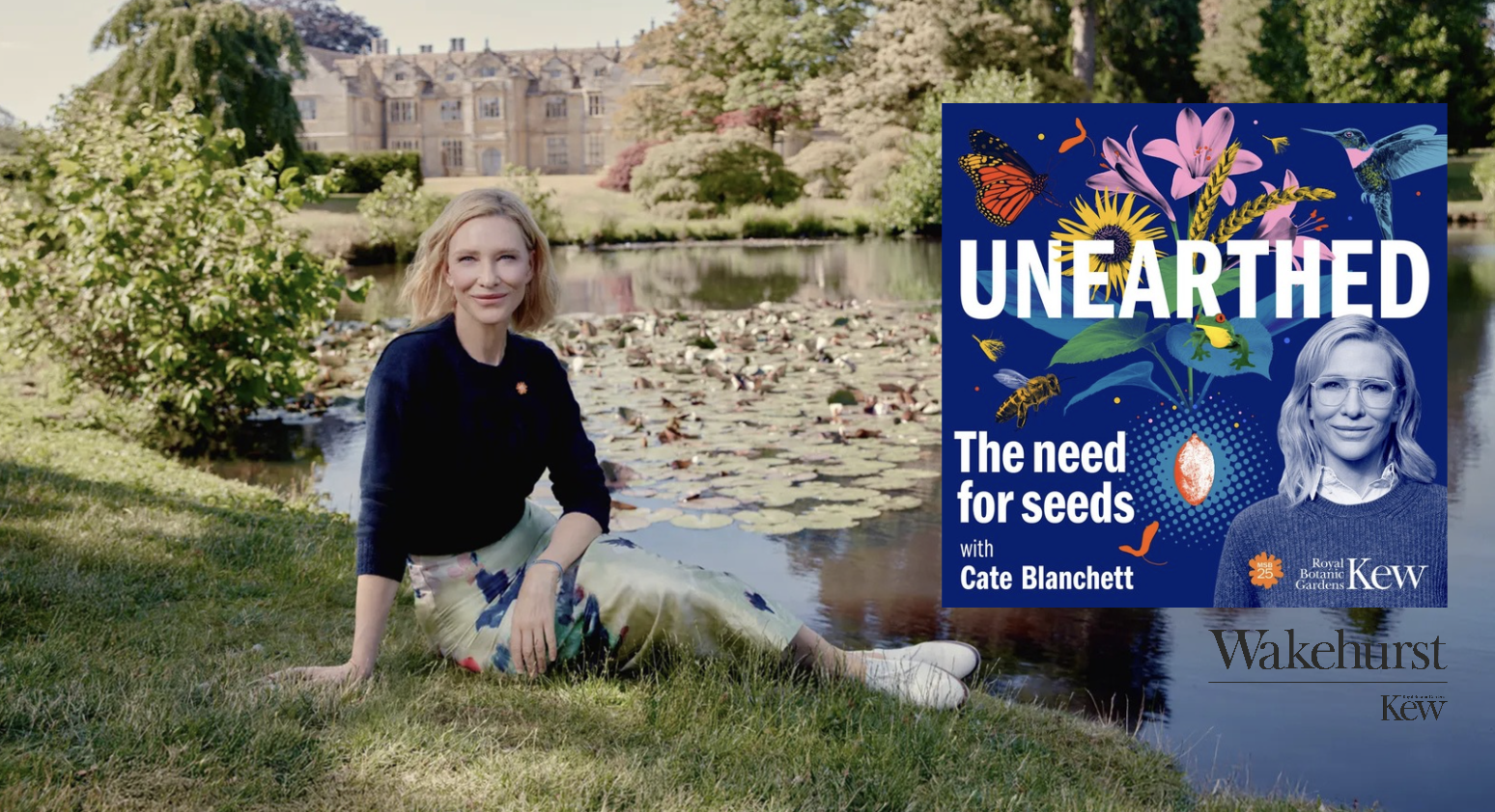 Cate Blanchett - Wakehurst Ambassador 'The Need for Seeds'
