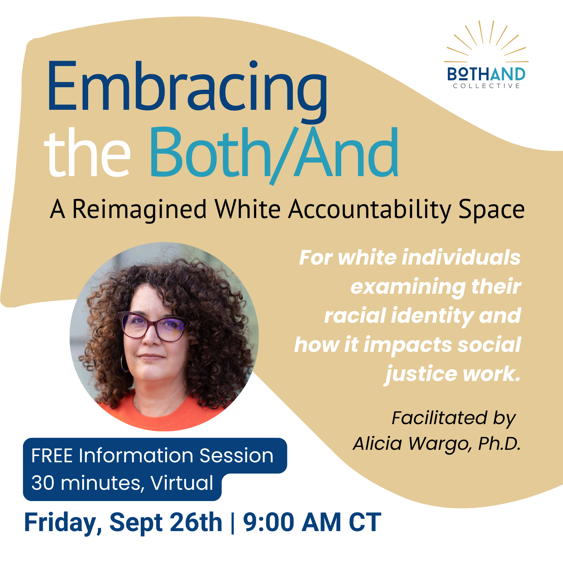 Embracing the Both/And: A Reimagined White Accountability Space | FREE Information Session