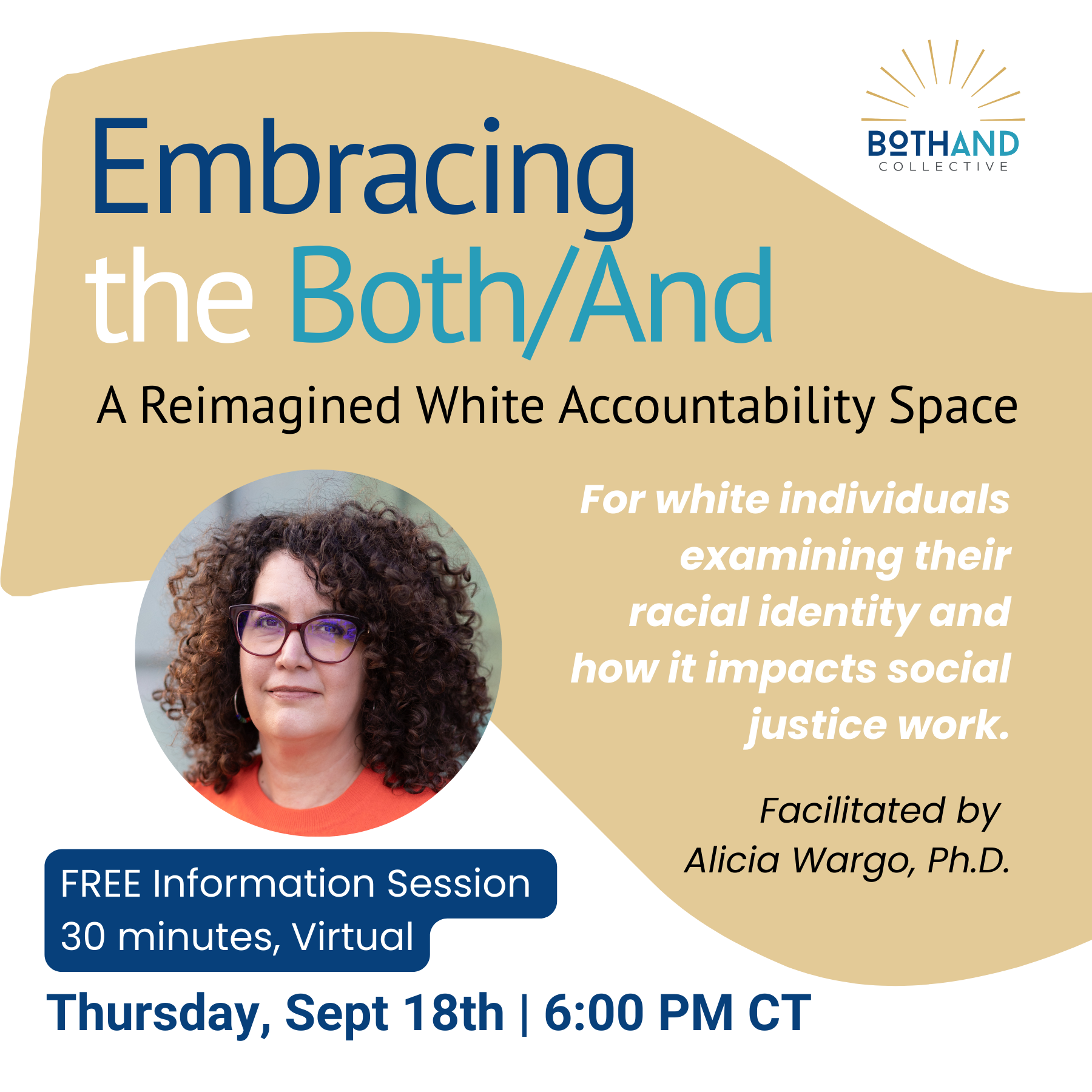 Embracing the Both/And: A Reimagined White Accountability Space | FREE Information Session