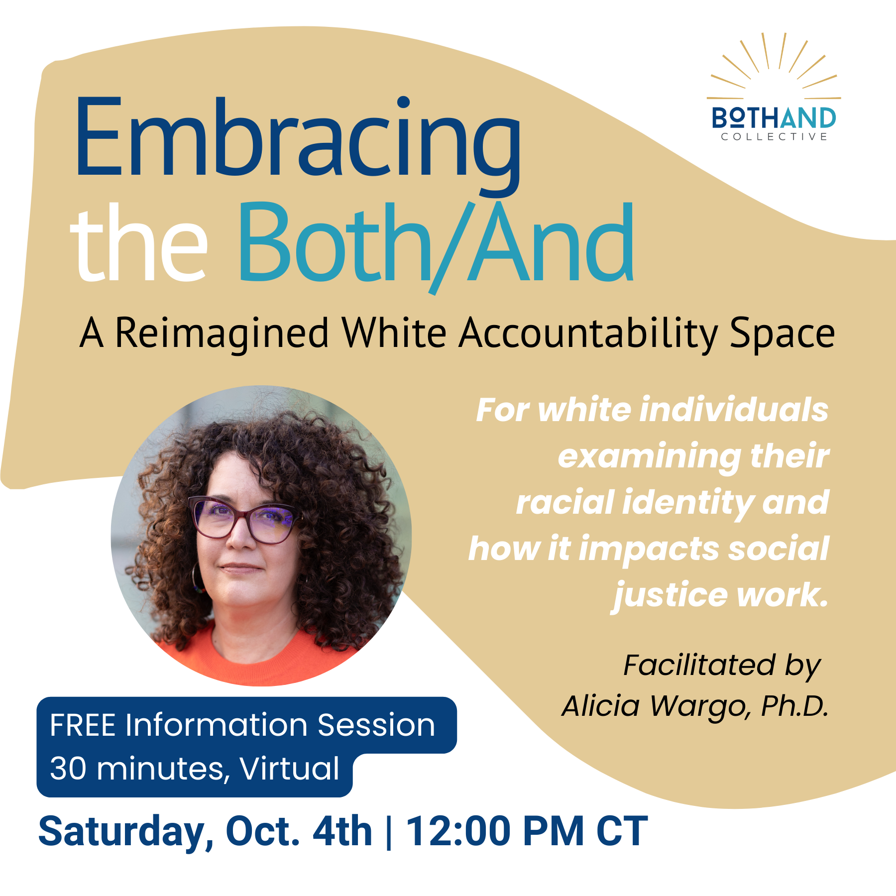 Embracing the Both/And: A Reimagined White Accountability Space | FREE Information Session
