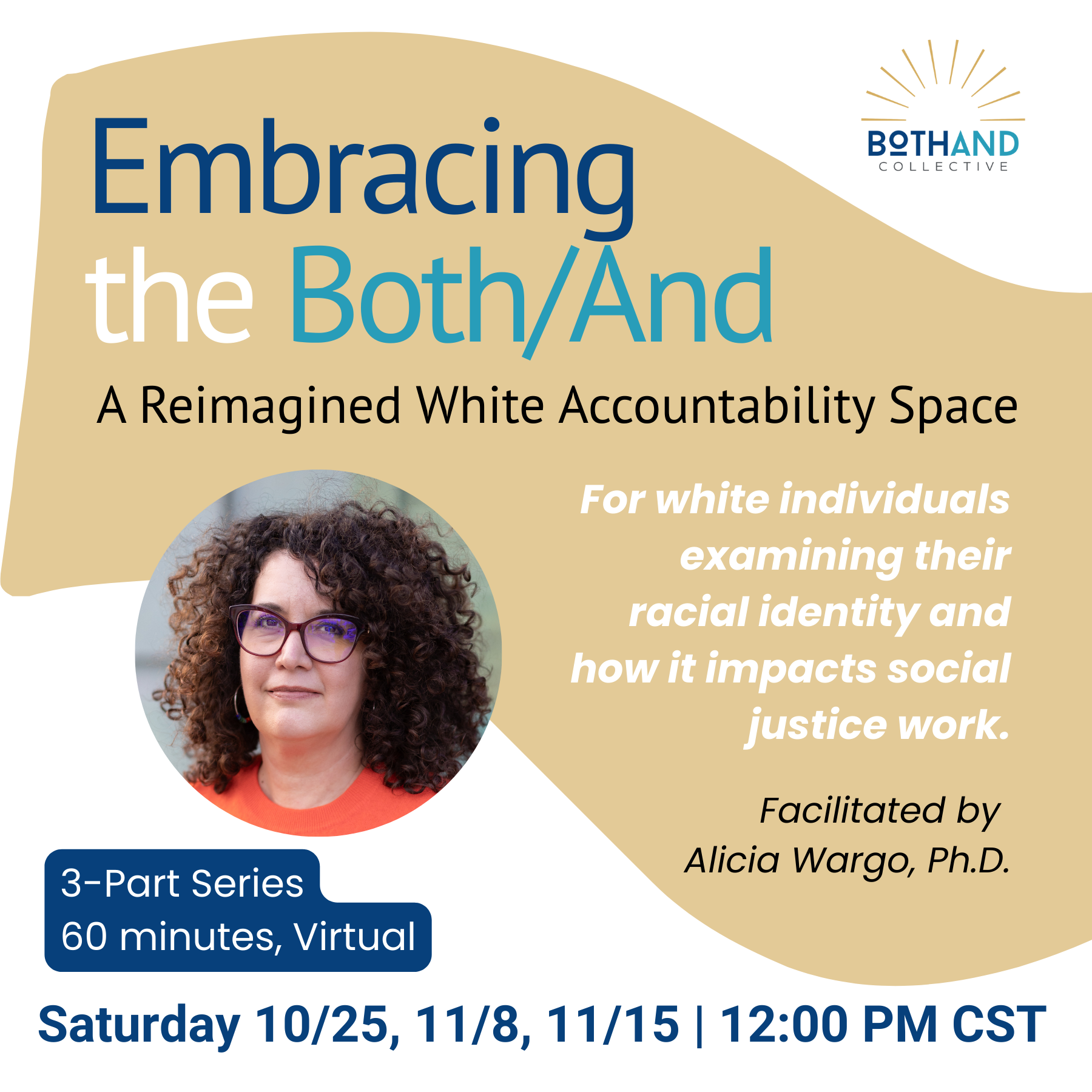 Embracing the Both/And: A Reimagined White Accountability Space