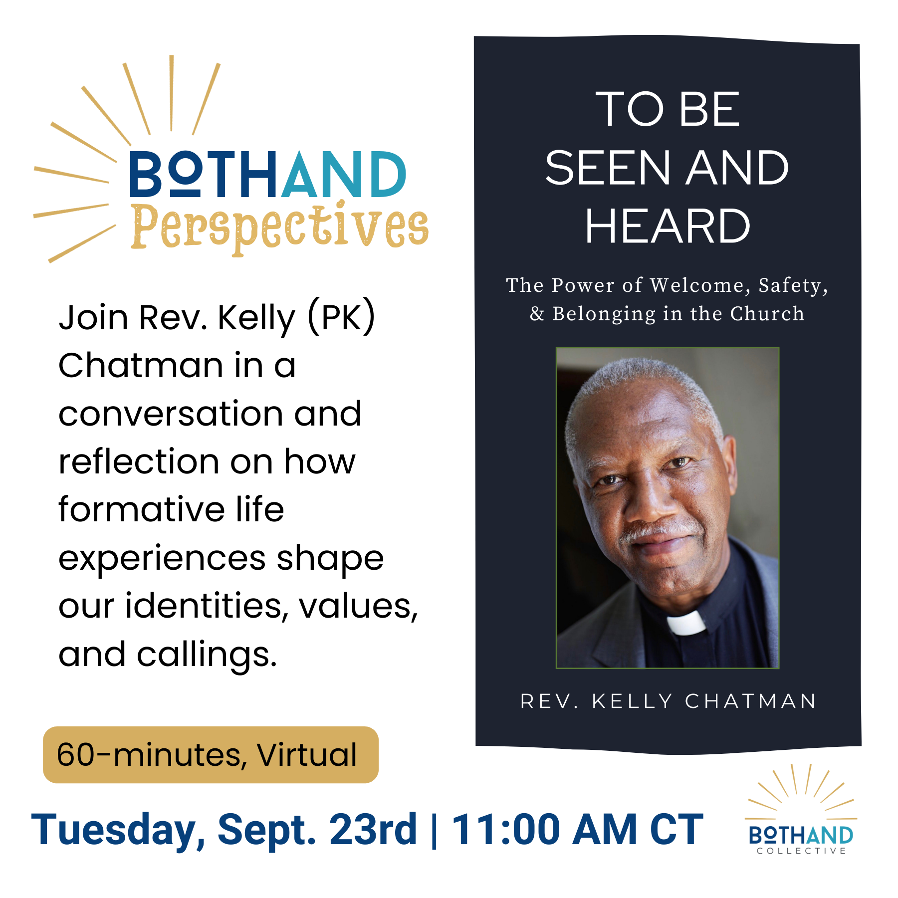To Be Seen and Heard with Rev. Kelly (PK) Chatman