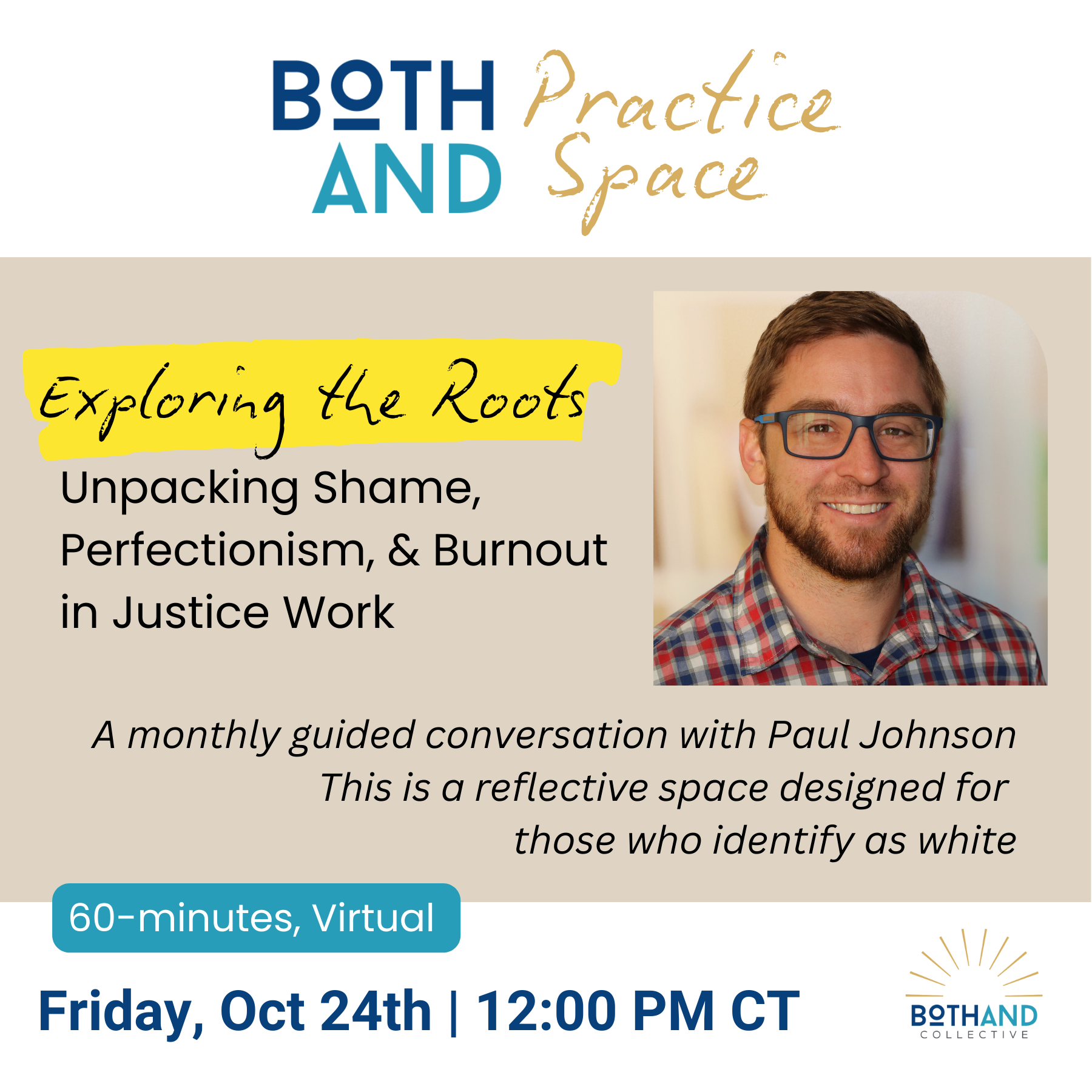 Exploring the Roots: Unpacking Shame, Perfectionism, and Burnout in Justice Work