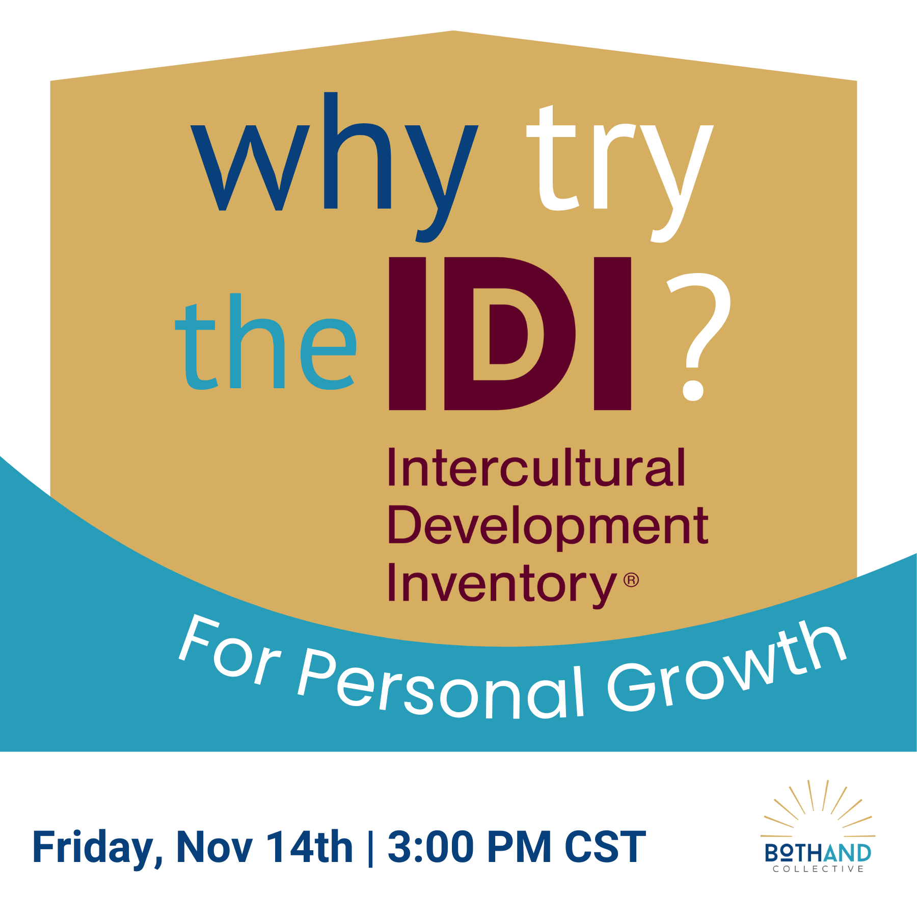 Why Try the IDI? For Personal Growth