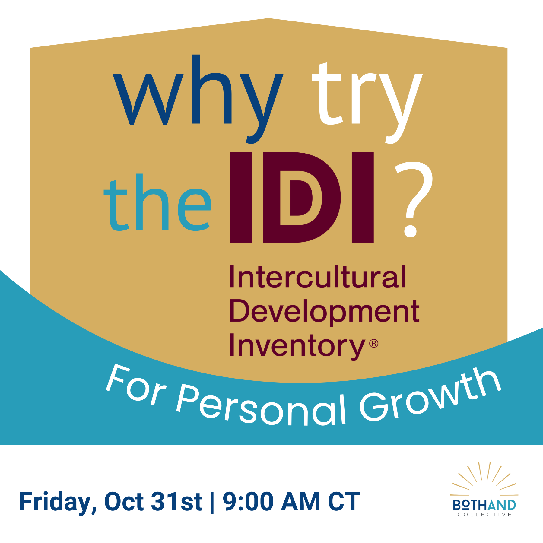 Why Try the IDI? For Personal Growth