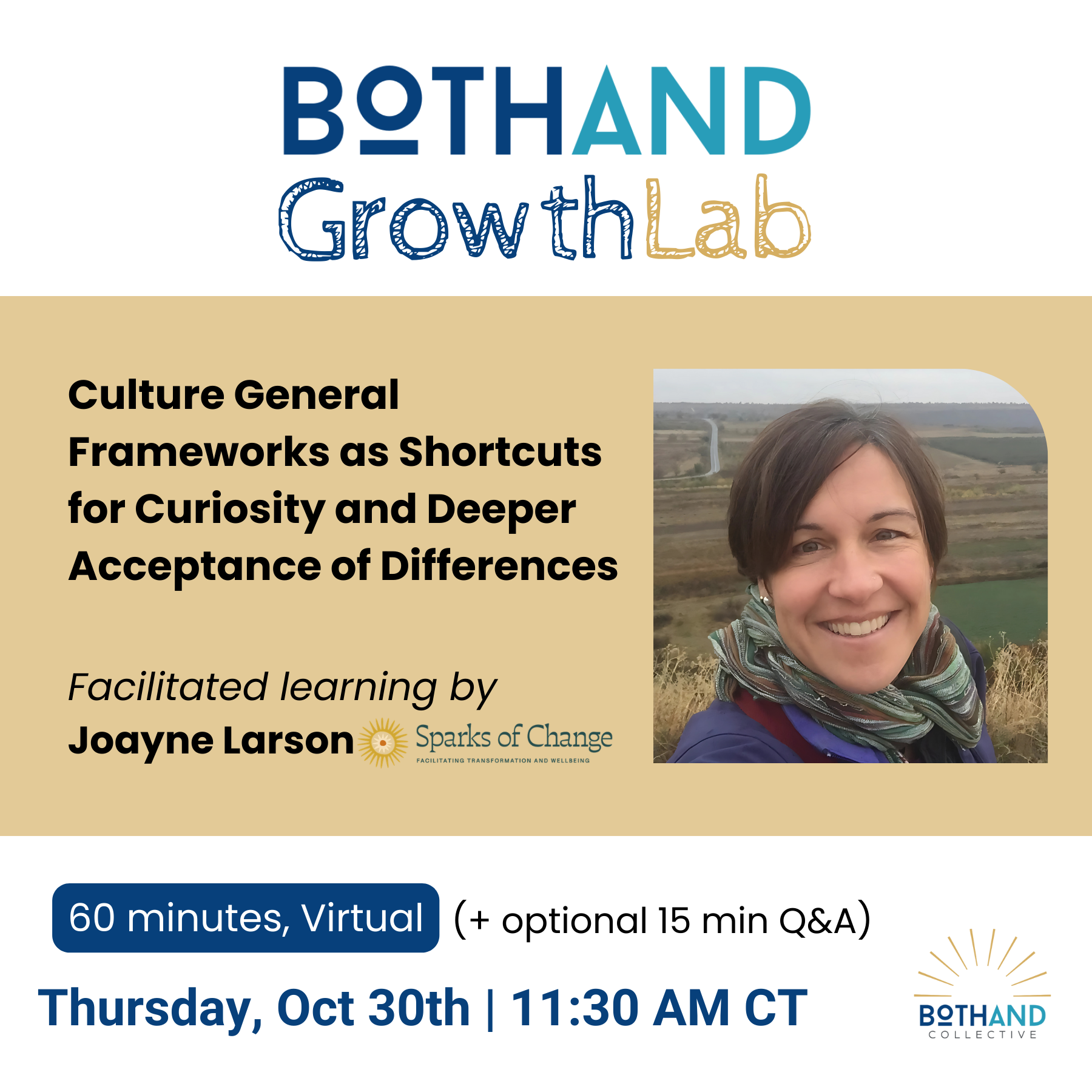 Culture General Frameworks as Shortcuts for Curiosity and Deeper Acceptance of Differences