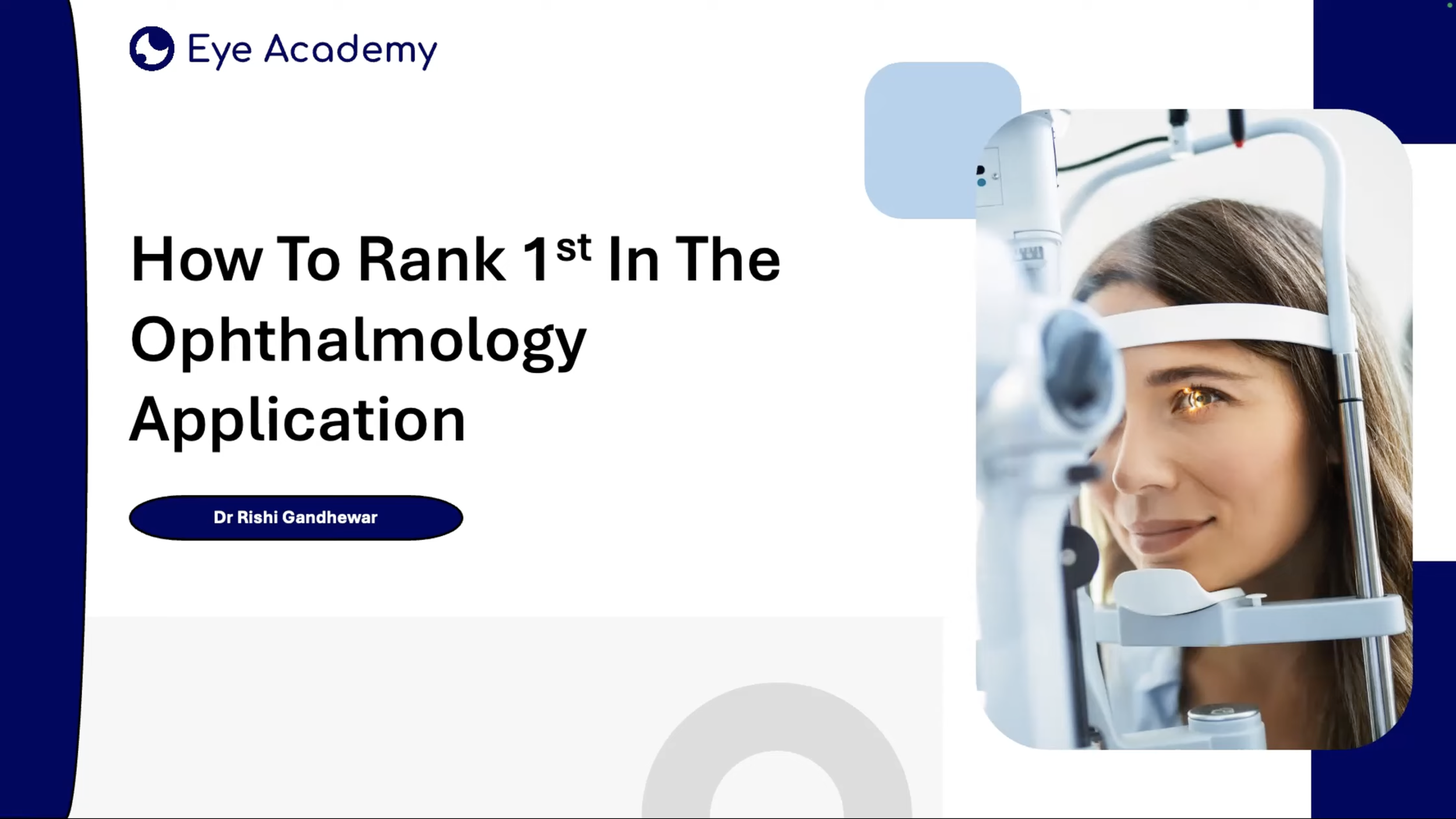 "How to get into ophthalmology" webinar series. Part 3: How to score 100% in the ophthalmology interview
