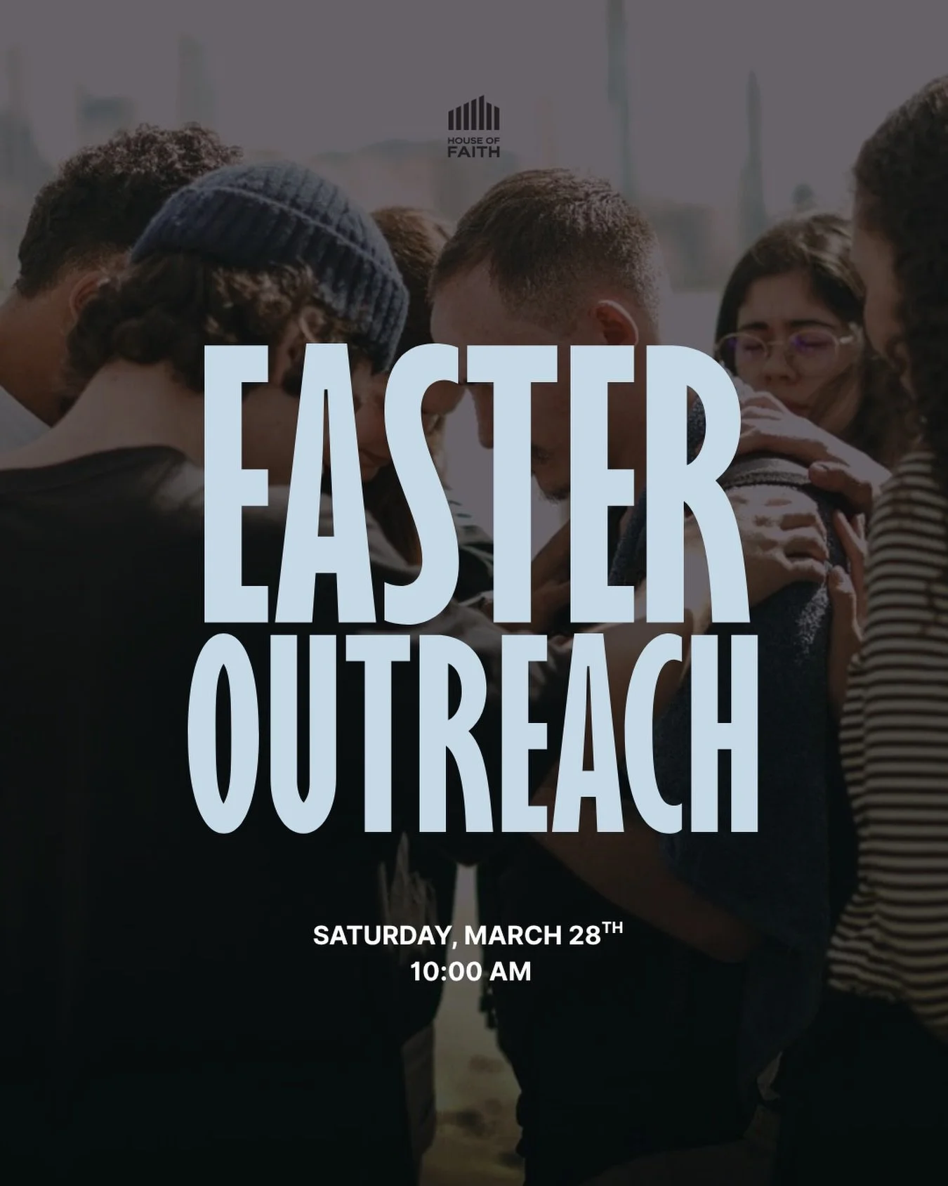 Join us this Saturday, March 28th at 10AM for a powerful Easter Outreach as we love on our city and invite people into what God is doing at House of Faith.

We&rsquo;ll be heading out in two groups:
✨ Easter Egg Hunt at Riverbend Mobile Home Park
✨ N