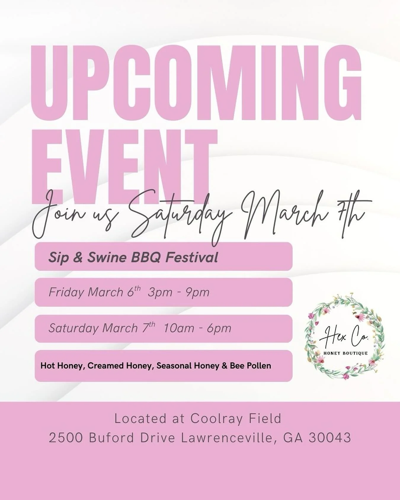 The 2026 season is officially lit! We're rolling into Sip &amp; Swine BBQ festival at Coolray field in Lawrenceville, Ga. Our Hot Honey is the perfect match for your favorite BBQ. Come hang out, taste the sweetness, and make it a year to remember! Ch