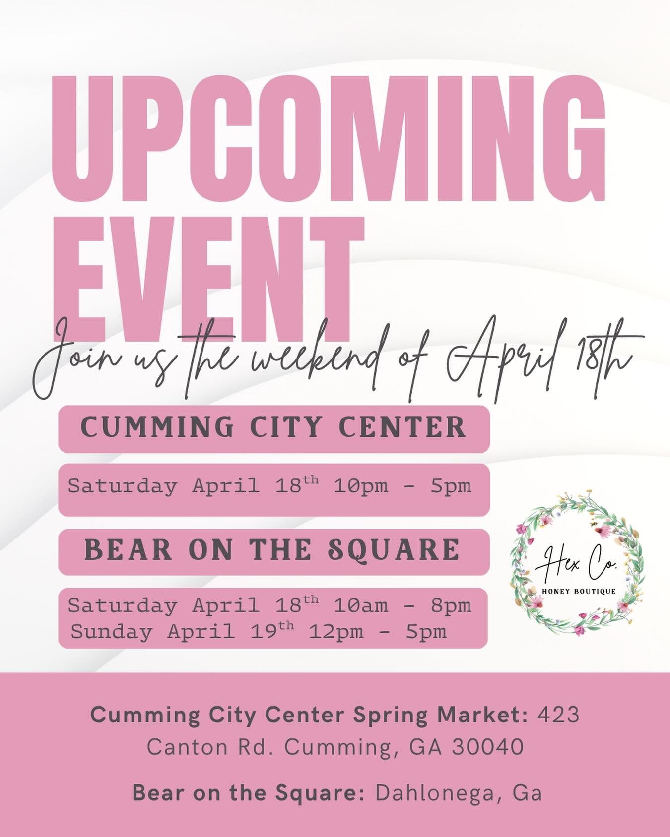 It&rsquo;s a double market weekend! 
We&rsquo;ll be at the Cumming City Center Spring Market &amp; Bear on the Square

Come see us, sample our honeys and stock up for spring!