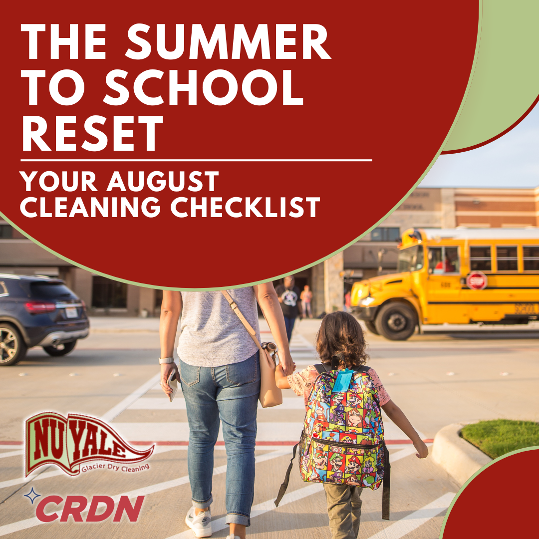 The Summer-to-School Reset: Your August Cleaning Checklist