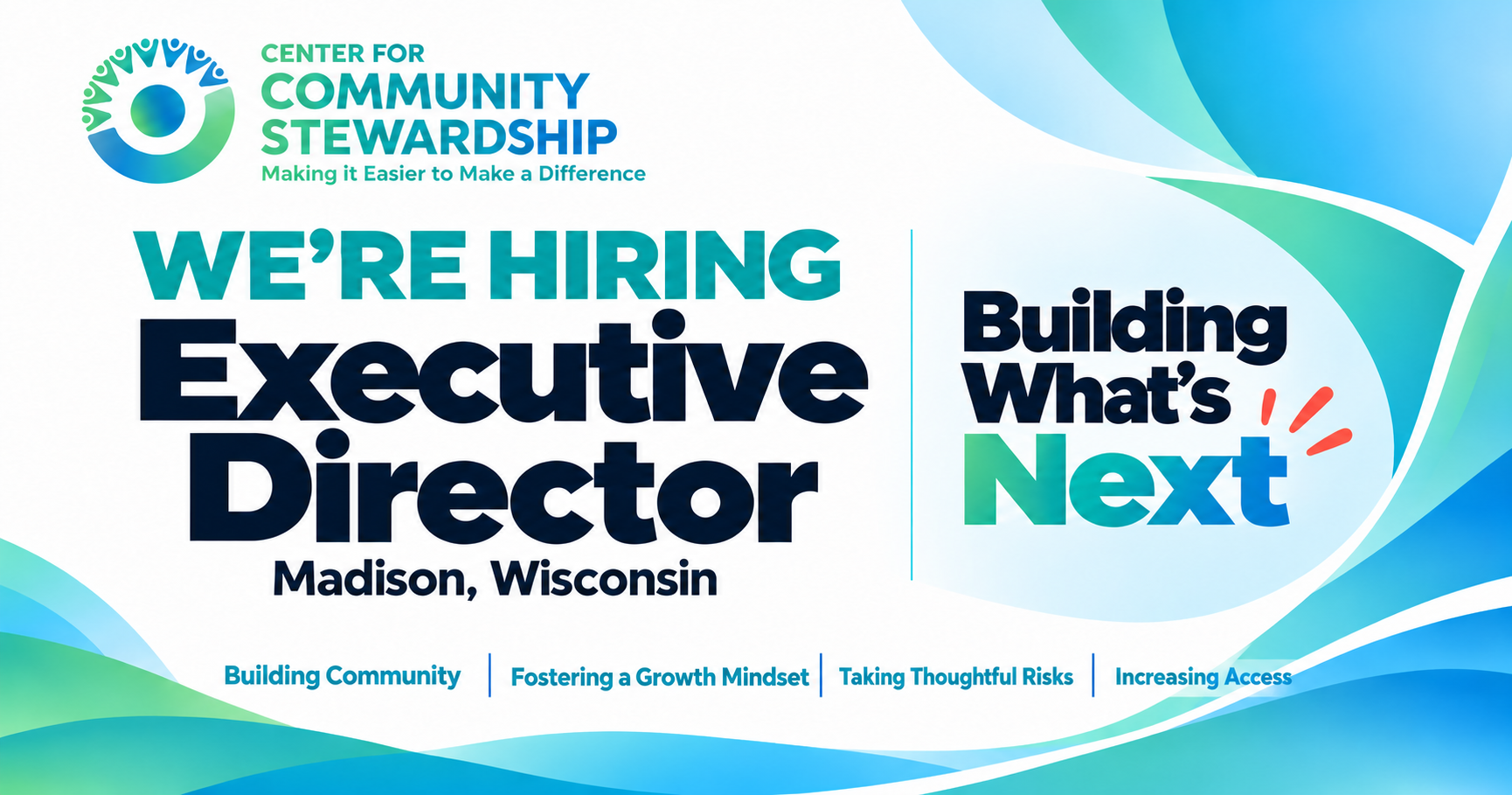 Center for Community Stewardship hiring Executive Director in Madison, Wisconsin; graphic reads “Building What’s Next.”