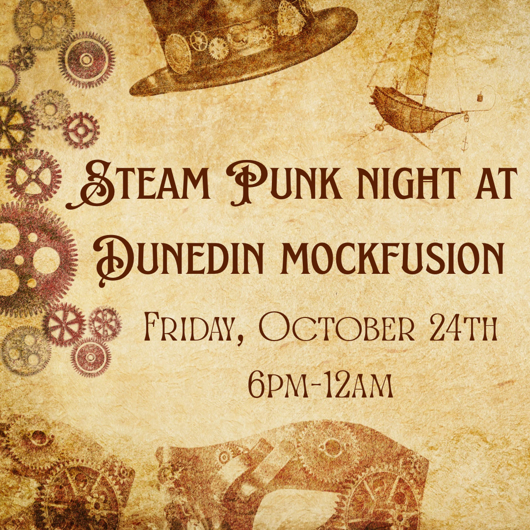 Steam Punk Night at Dunedin MockFusion