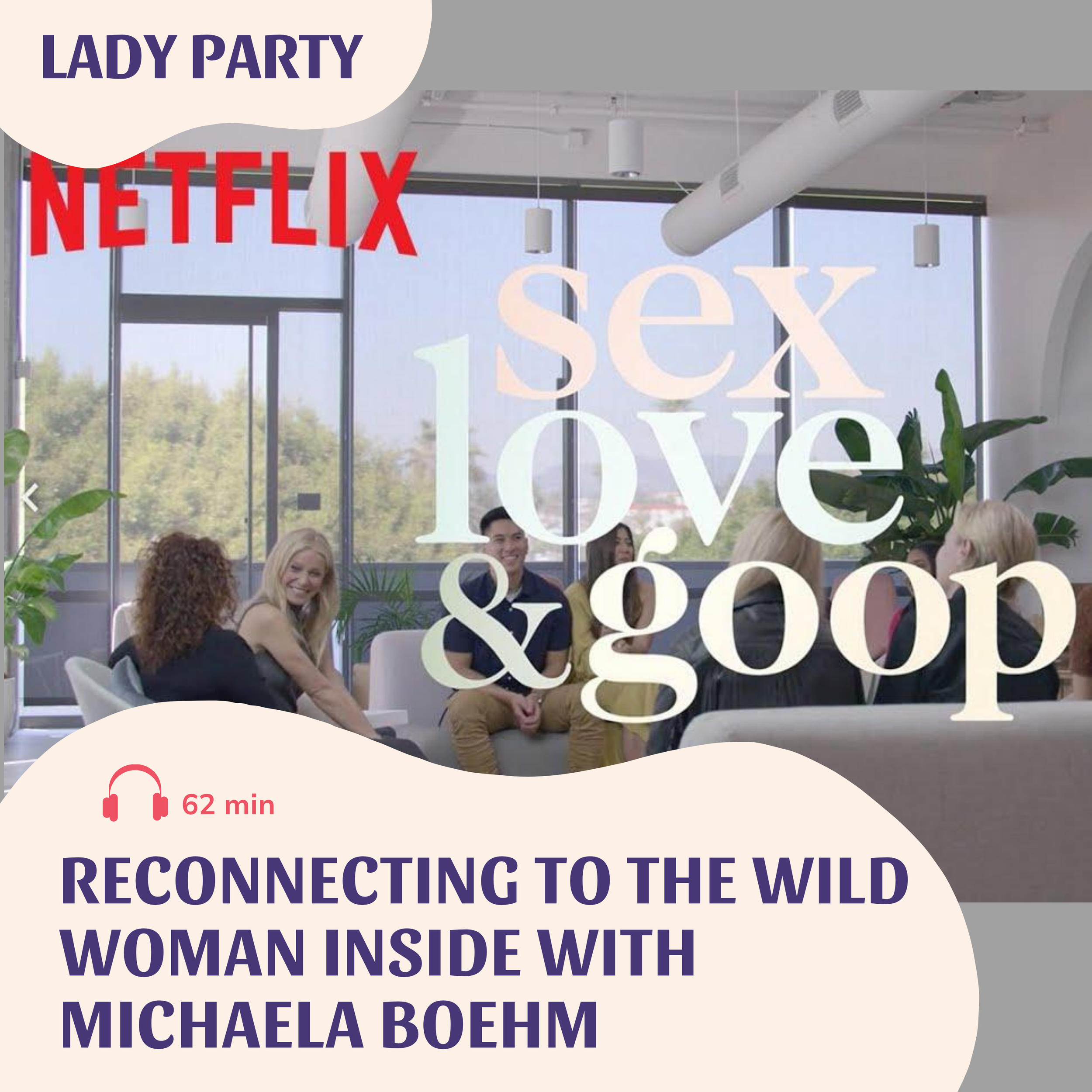 Reconnecting to your Wild Woman Inside with Michaela Boehm